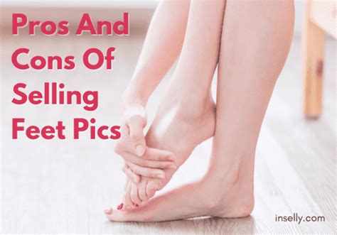 can selling feet pics make money|Pros and Cons of Selling Feet Pics (20 Things to。